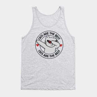 Cats Are The Best Tank Top
